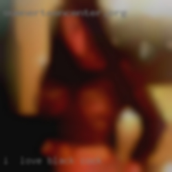 I  don't want to suck love black cock your dick.