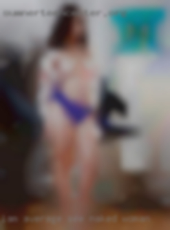 Iam see naked woman average weight, I would say.